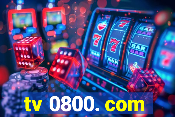 tv 0800. com